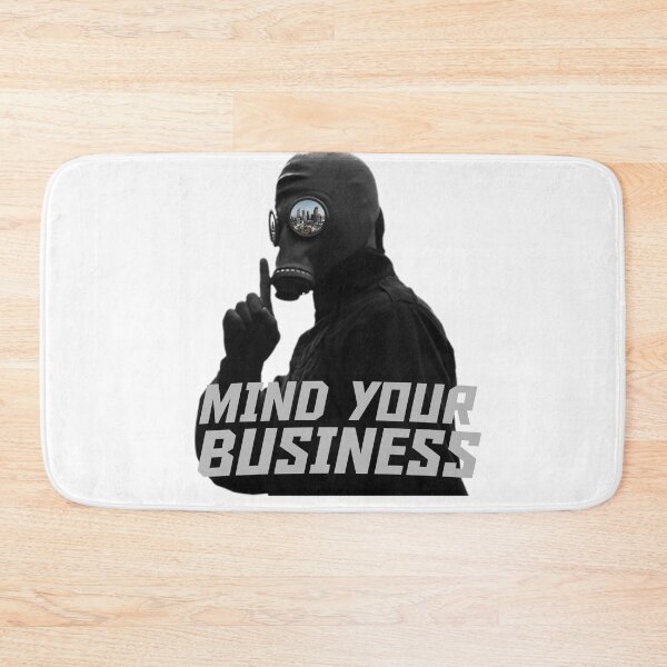 Item preview, mind your business  designed and sold by WeGotThat.