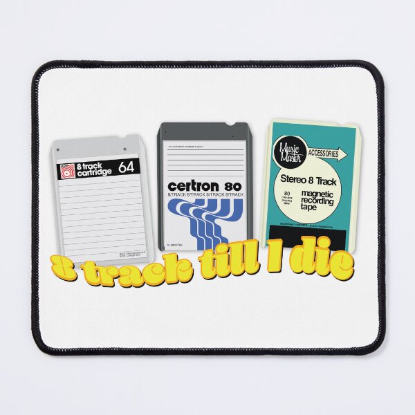 Item preview, 8 Track 'till I die designed and sold by GeekShirts Shop.