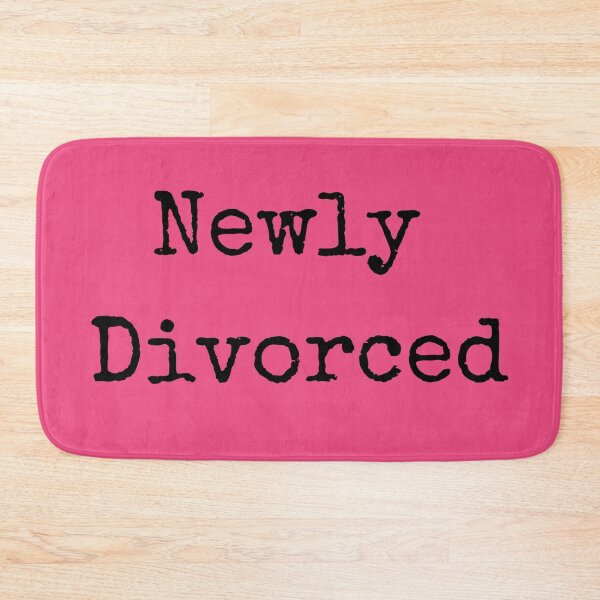Item preview, Newly Divorced designed and sold by FlexYourMind.
