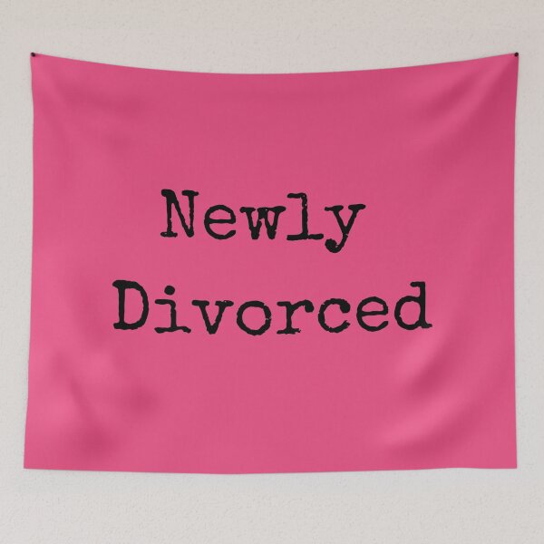Item preview, Newly Divorced designed and sold by FlexYourMind.