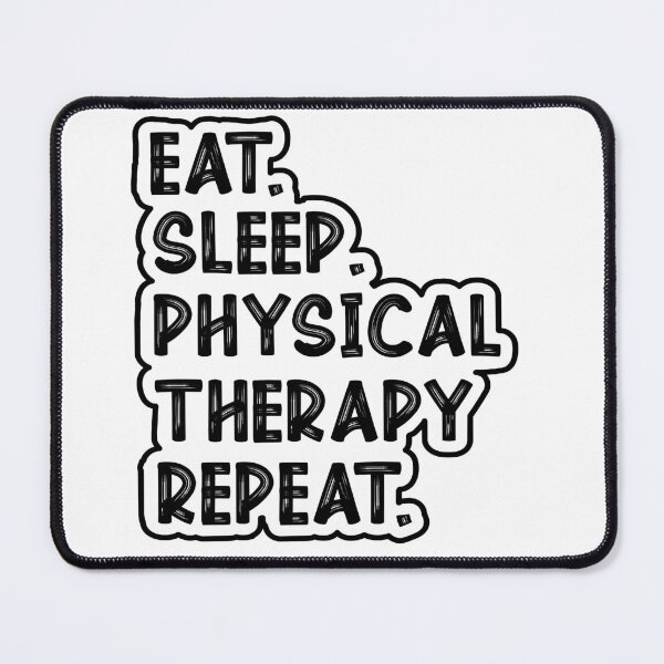 Item preview, Eat Sleep Physical Therapy Repeat, physical therapy, Physical Therapist Gift, PTA Graduation designed and sold by behindthefacts.
