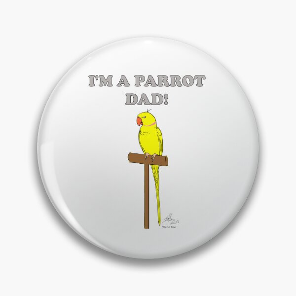 Item preview, I'm a Parrot Dad - Yellow Indian Ringneck Parrot designed and sold by Laughing Parrot Studio.