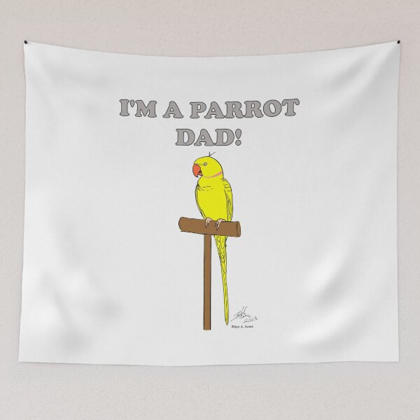 Item preview, I'm a Parrot Dad - Yellow Indian Ringneck Parrot designed and sold by Laughing Parrot Studio.