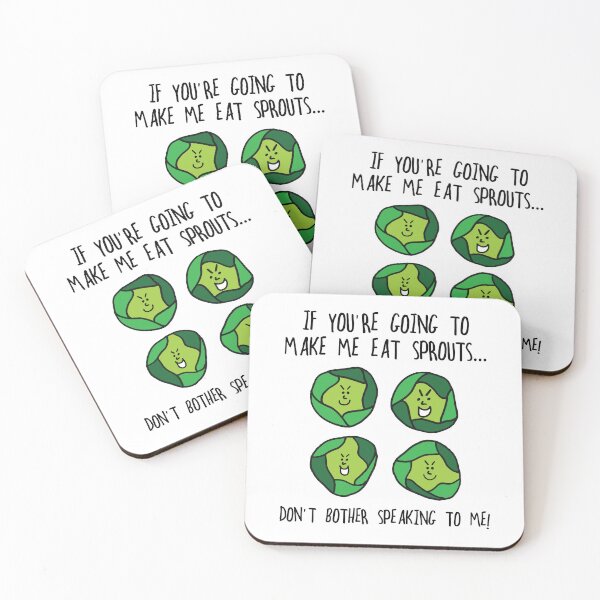 Item preview, If You're Going To Make Me Eat Sprouts... - Black Text designed and sold by Sketchypenface.