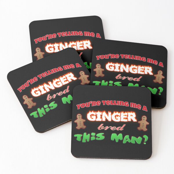 Item preview, you're telling me a ginger bred this man? designed and sold by snazzyseagull.