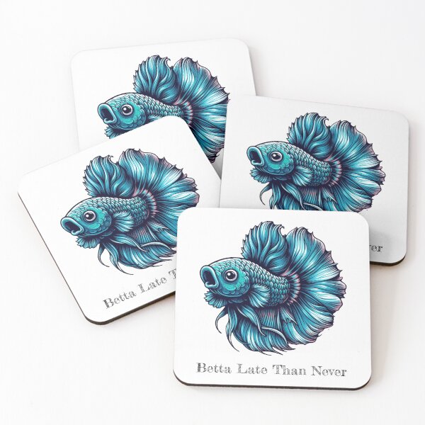Item preview, Betta Late Than Never designed and sold by HeadTurningArt.