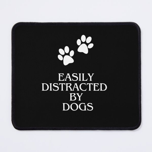 Item preview, Easily Distracted by Dogs - Canine Daydreamer,A Pawsitively Stylish Collection designed and sold by CYGIS STORE.