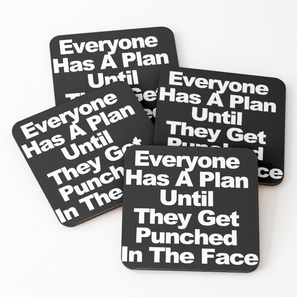 Item preview, Everyone Has A Plan Until They Get Punched In The Face designed and sold by Beluga Cat.