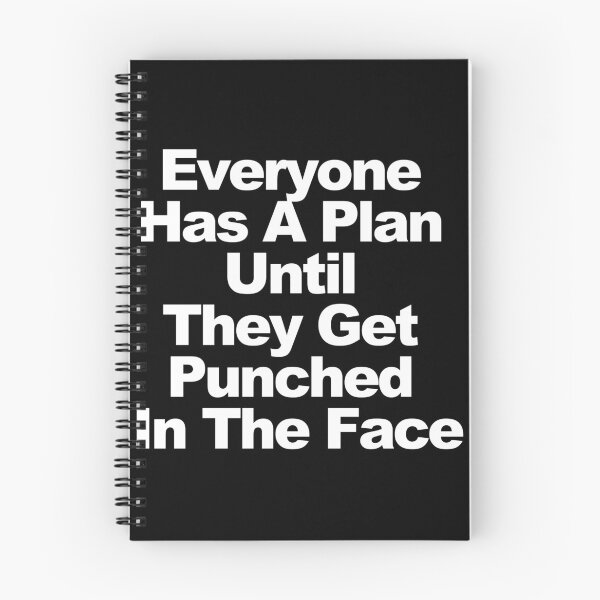 Item preview, Everyone Has A Plan Until They Get Punched In The Face designed and sold by Beluga Cat.