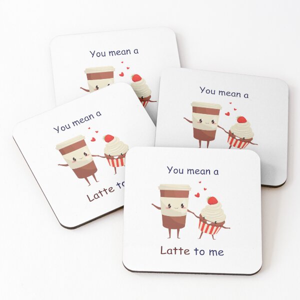 Item preview, Latte pun- You mean a Latte to me designed and sold by PurpleWay.