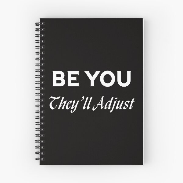 Artikelvorschau, Be You They ll Adjust, Be You They ll Adjust Hoodie, Be You They ll Adjust Shirt, © DAM Creative entworfen und verkauft von DAM Creative ⭐⭐⭐⭐⭐.