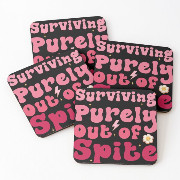 Item preview, surviving purely out of spite designed and sold by Be Cool (5.0) ⭐⭐⭐⭐⭐.