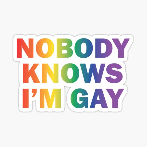 Niemand weiß, dass ich schwul bin Sticker