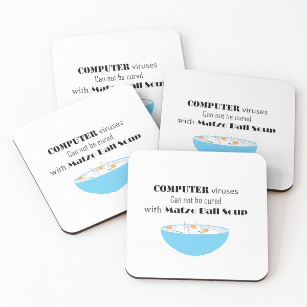 Item preview, Computer Viruses Can Not Be Cured with Matzo Ball Soup designed and sold by ninasilver.