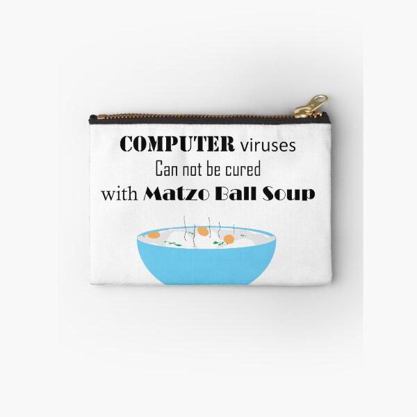 Item preview, Computer Viruses Can Not Be Cured with Matzo Ball Soup designed and sold by ninasilver.