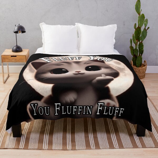 Item preview, You Fluffin Fluff designed and sold by A-T-H.