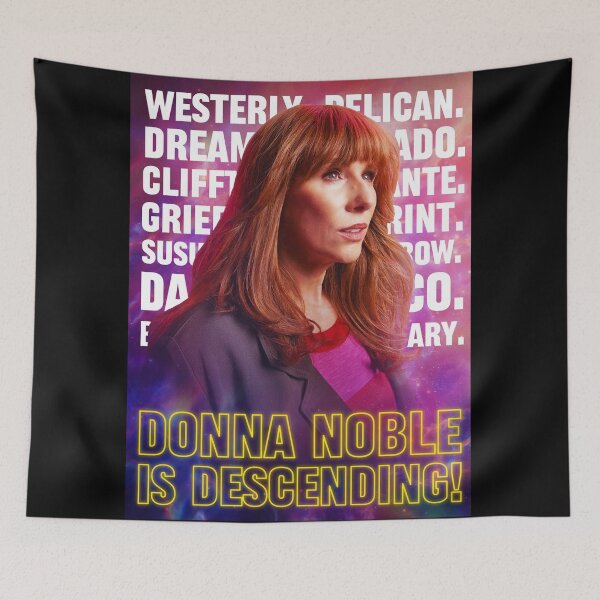 Item preview, Donna Noble is Descending! designed and sold by greggfriedrice.