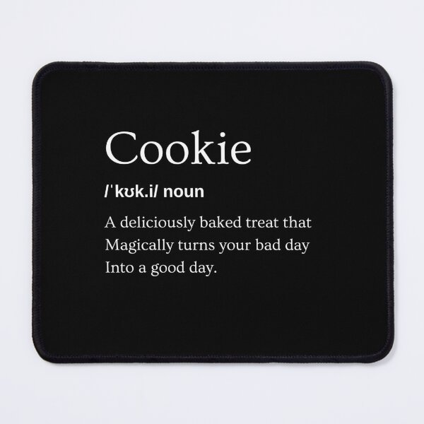 Item preview, Cookie noun, funny definition & Meaning designed and sold by TeeToop1.