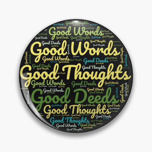 Item preview, Good Thoughts, Good Words, Good Deeds designed and sold by topzmart.