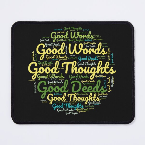 Item preview, Good Thoughts, Good Words, Good Deeds designed and sold by topzmart.