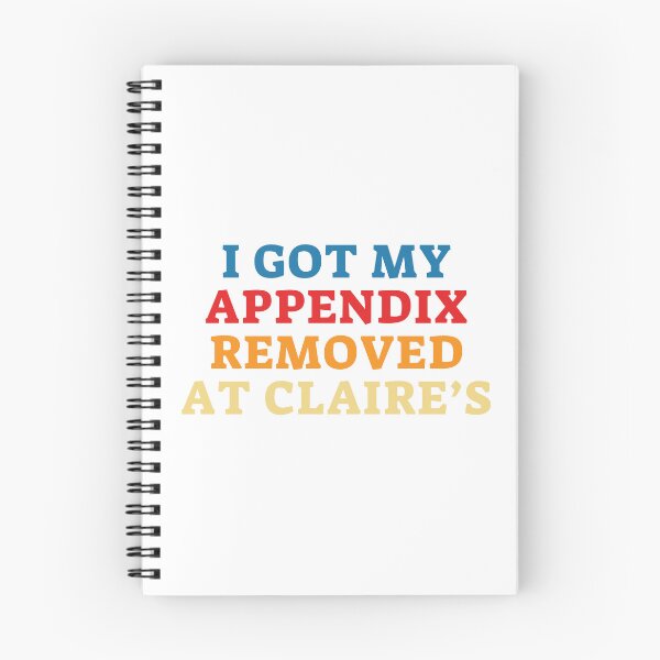 Item preview, I Got My Appendix Removed At Claires designed and sold by PetPanache.