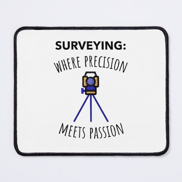 Item preview, Surveying Where Precision Meets Passion designed and sold by Marc Molenaar.