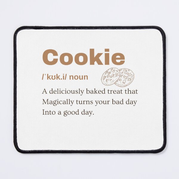 Item preview, Cookie noun, funny definition & Meaning designed and sold by TeeToop1.