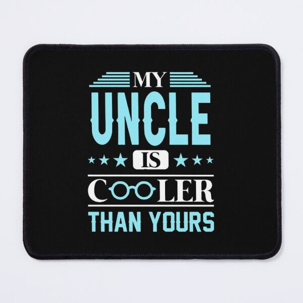 Item preview, My Uncle Is Cooler Than Yours designed and sold by PetPanache.