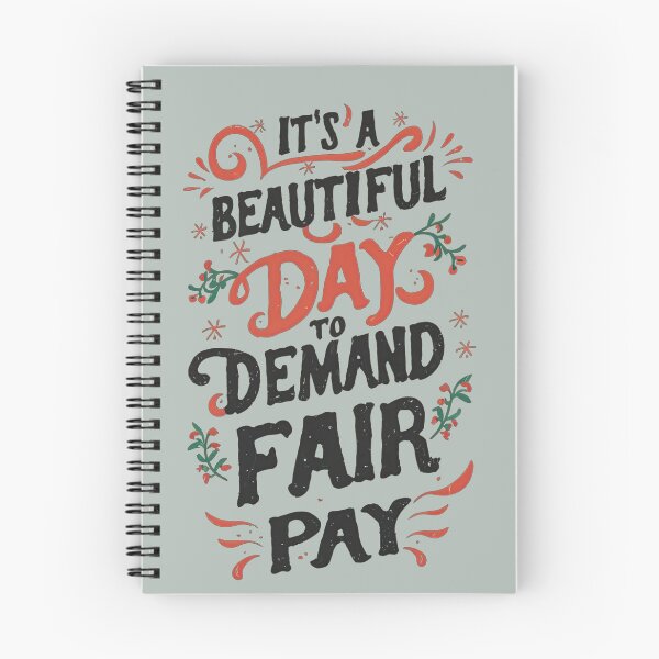 Item preview, It's a Beautiful Day to Demand Fair Pay designed and sold by fuzzynautilus.
