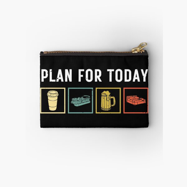 Item preview, Plan for Today Pontooning designed and sold by Beezi Graphix.