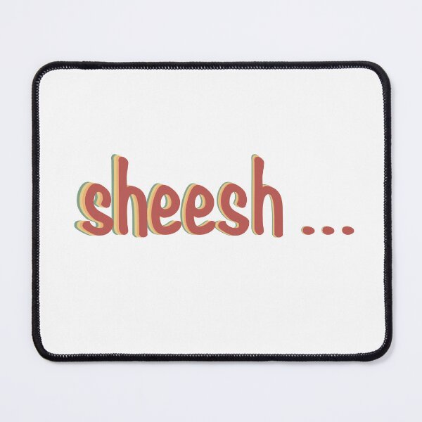Item preview, Sheesh designed and sold by Shannon4545.