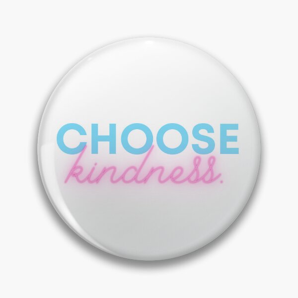 Item preview, Choose kindness designed and sold by BETHE-DESIGNS.