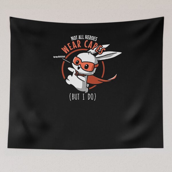 Item preview, Not All Heroes Wear Capes - But I Do designed and sold by Nerd Shizzle.