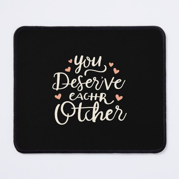 Item preview, you deserve each other designed and sold by KacperDan.