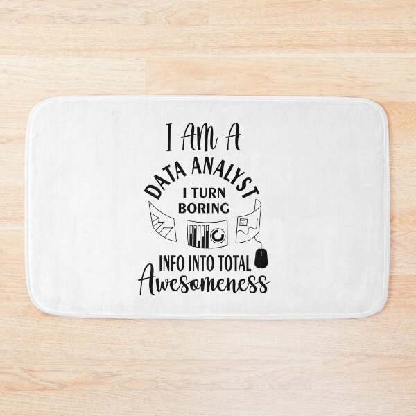 Item preview, I am a data analyst i turn boring info into total awesomeness designed and sold by Bettylop.