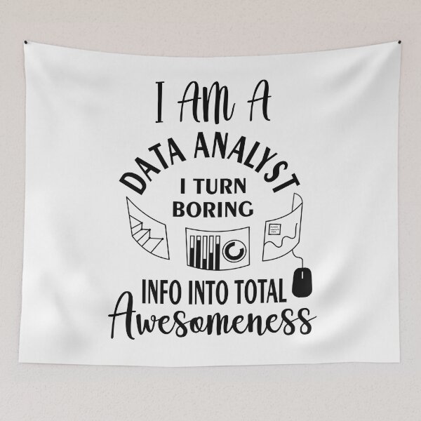 Item preview, I am a data analyst i turn boring info into total awesomeness designed and sold by Bettylop.