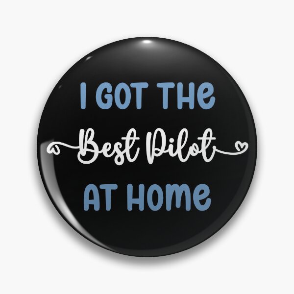 Item preview, I Got The Best Pilot at Home - Pilot in the Family (Light Text) designed and sold by Spiprinto.