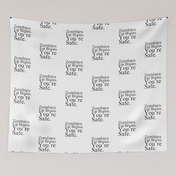 Item preview, Zombies Eat Brains, You're Safe designed and sold by Matthew Whittaker.
