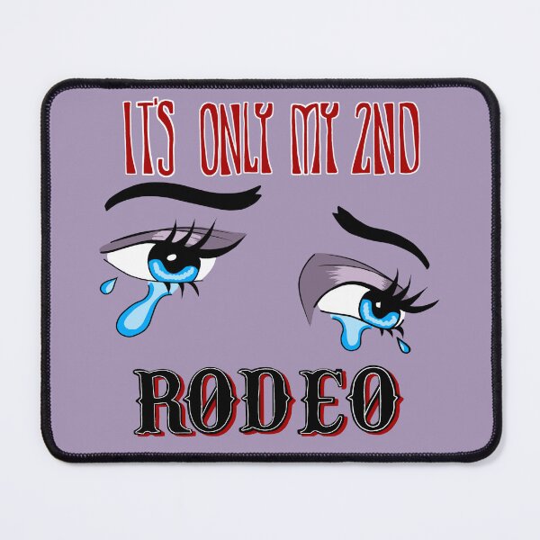 Item preview, It’s only my second rodeo designed and sold by Chessie Carter.