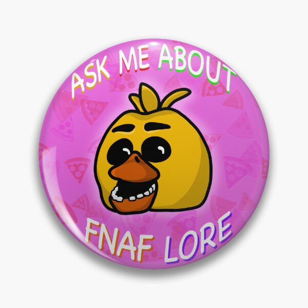 Item preview, Ask Me About FNAF Lore (Chica Ver) designed and sold by ShantallMarie.