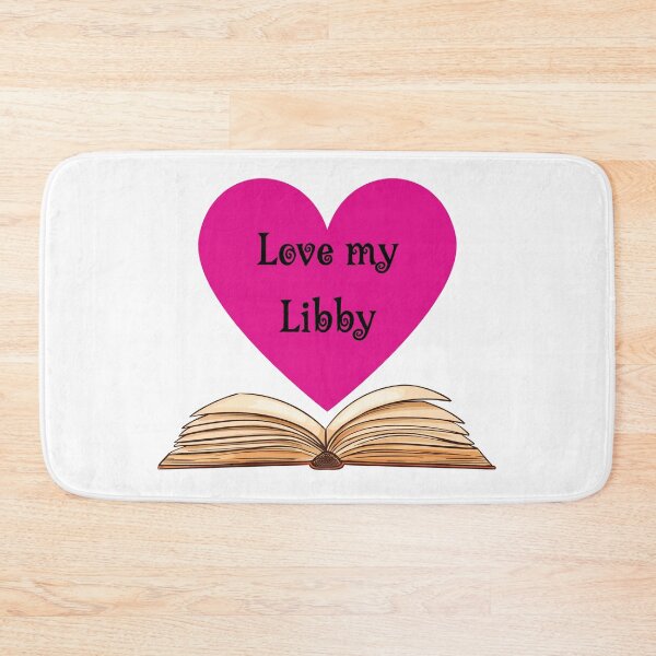 Item preview, Love my Libby designed and sold by Tinafrogger1017.