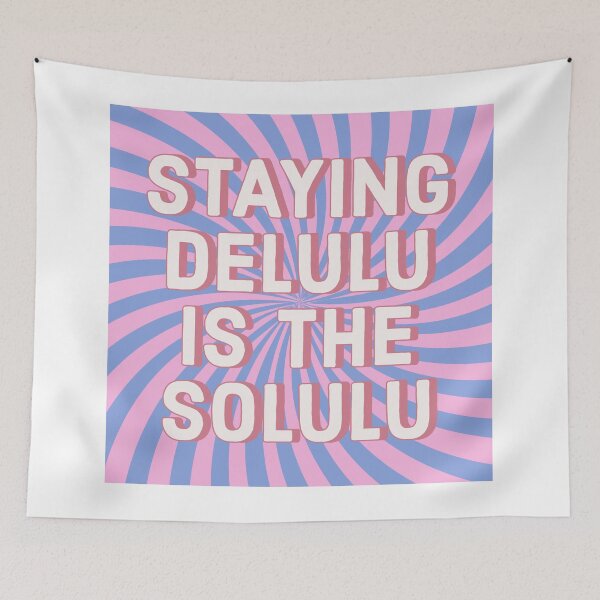 Item preview, Staying delulu is the solulu designed and sold by vyascreations.