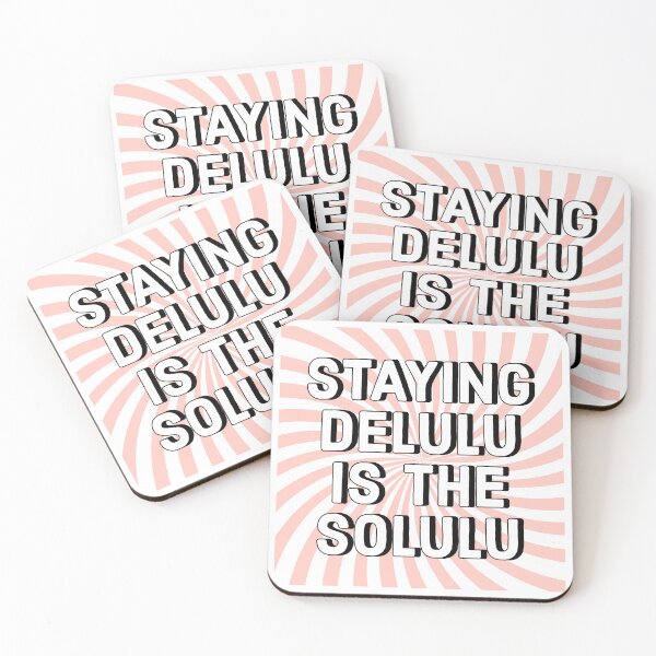 Item preview, Staying delulu is the solulu designed and sold by vyascreations.