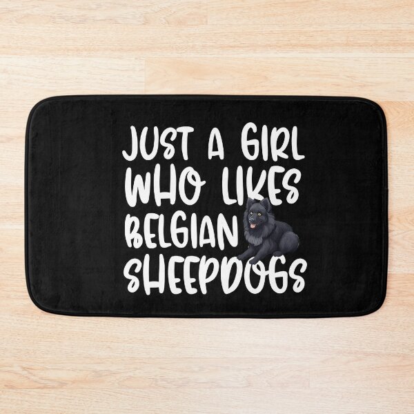 Item preview, Just A Girl Who Likes Belgian Sheepdogs designed and sold by TheAnimalZ00.