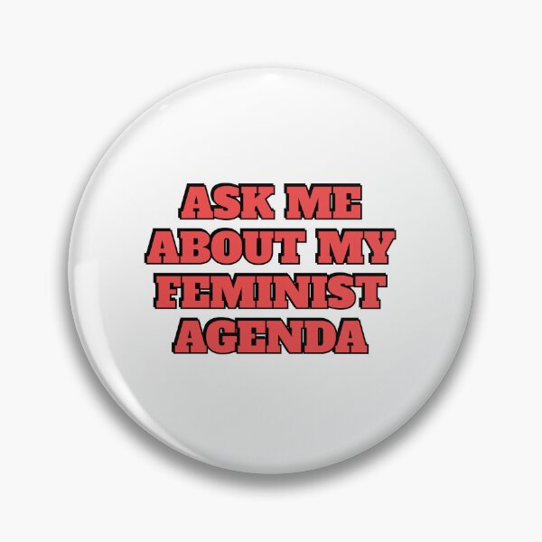 Item preview, Ask me about my feminist agenda designed and sold by Inspirationmotivation.