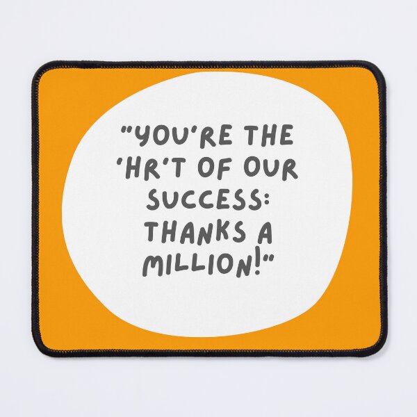 Item preview, HR celebration. You're the HR'T of our success. Thanks a million! designed and sold by dollymademe.