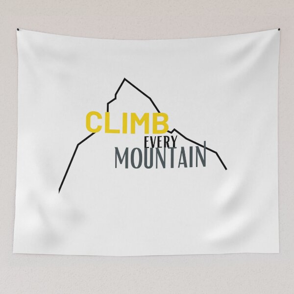Item preview, Climb Every Mountain | Matterhorn designed and sold by WordsToArt.