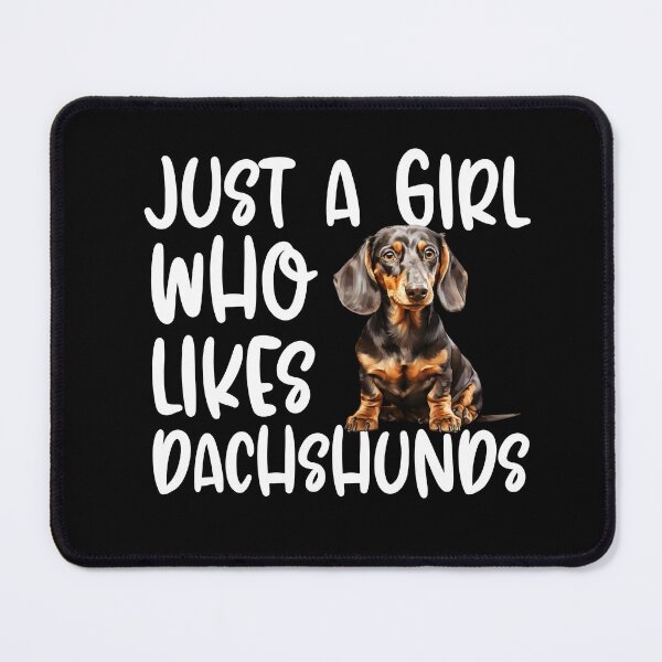 Item preview, Just A Girl Who Likes Dachshunds designed and sold by TheAnimalZ00.
