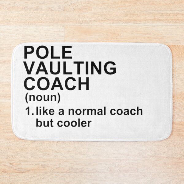 Item preview, Pole Vaulting Coach Definition - Like A Normal Coach But Cooler designed and sold by GymWearDepot.