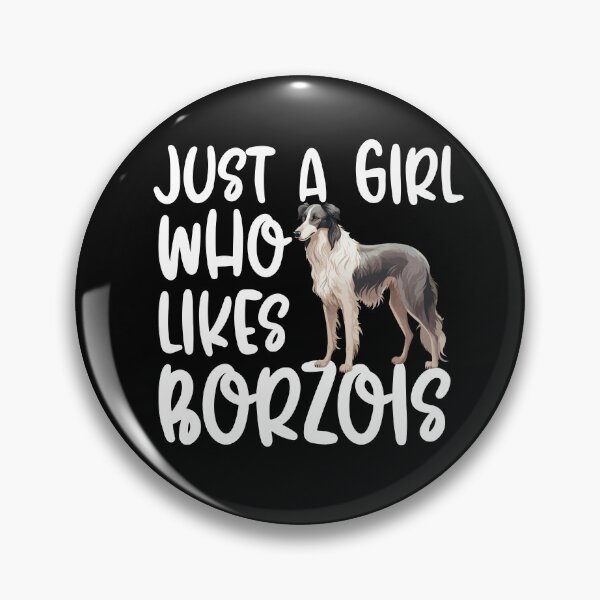Item preview, Just A Girl Who Likes Borzois designed and sold by TheAnimalZ00.